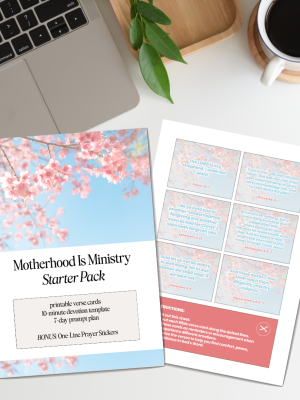Motherhood is Ministry Starter Pack