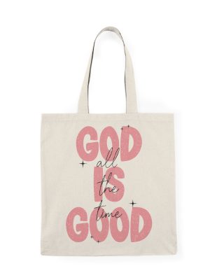 God Is Good Tote Bag