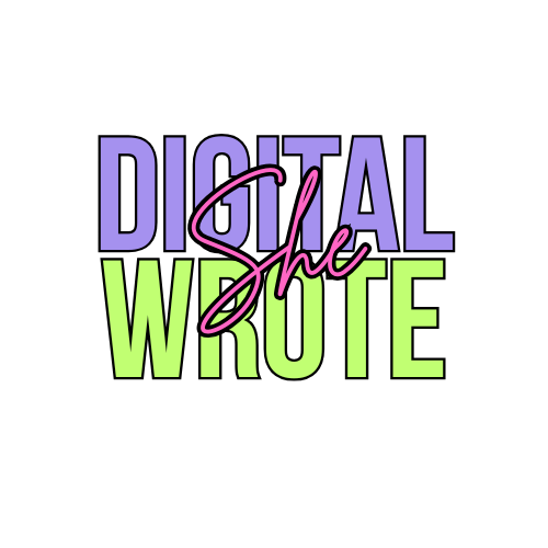 Digital She Wrote